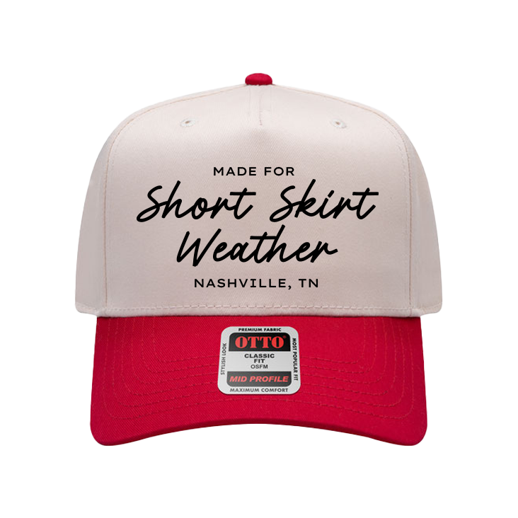 Made for Short Skirt Weather Hat