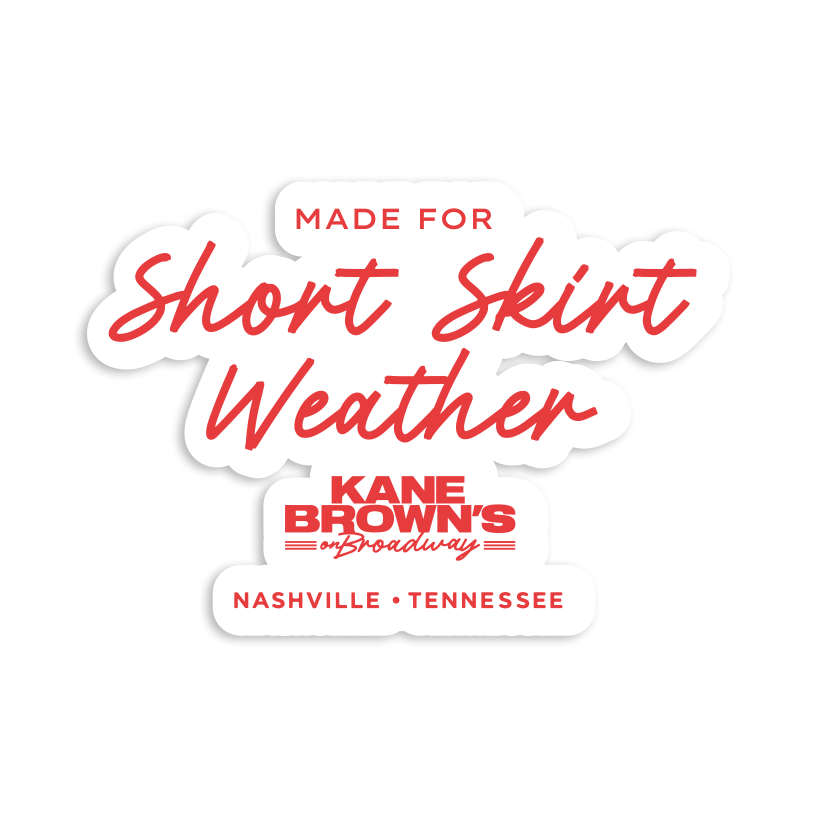 Made for Short Skirt Weather Sticker