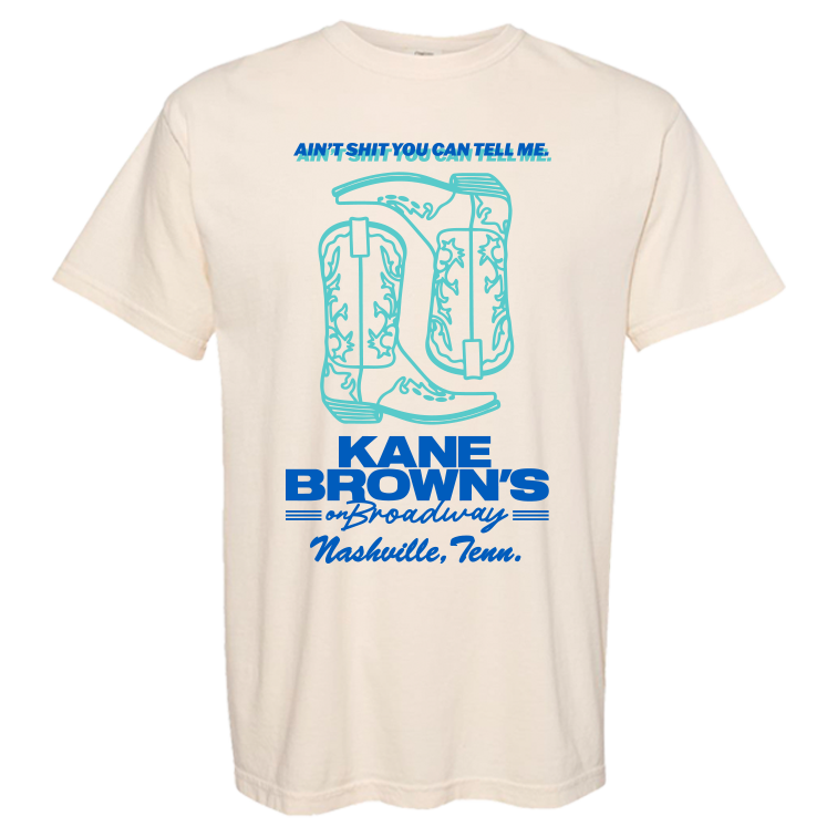 Ain't Shit You Can Tell Me T-Shirt
