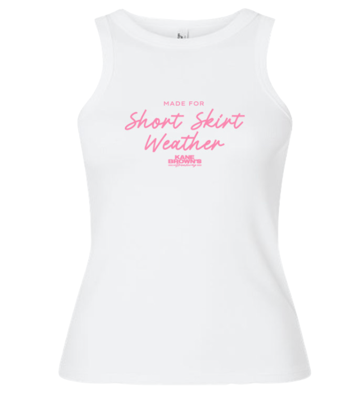 Made for Short Skirt Weather White Tank